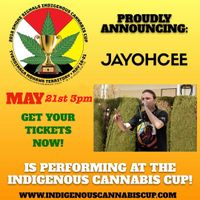 Jayohcee to perform at Indigenous Cannabis Cup