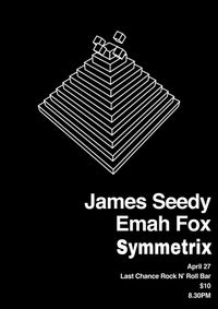 James Seedy / Emah Fox / Symmetrix