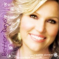 Better Days by Valerie Borman