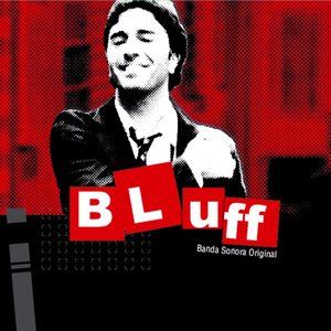 Bluff (Banda Sonora Original - 2007) 