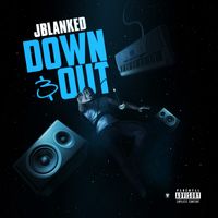 Down & Out by JBlanked