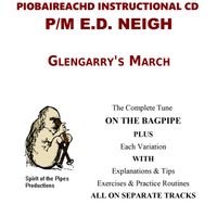 Glengarry's March by Ed Neigh Piobaireachd Recordings