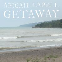 Getaway by Abigail Lapell