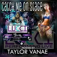 Taylor Vanae - Opening up for Lucci