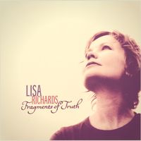 Fragments of Truth  by Lisa Richards