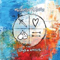 Slings and Arrows by Michelle Malone
