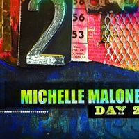 Day 2 by Michelle Malone