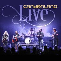 Canyonland Live: Canyonland LIVE CD 