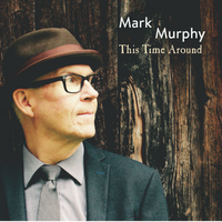 This Time Around by Mark Murphy
