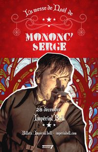 La messe de Noël de Mononc' Serge