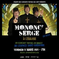 Mononc' Serge à l'église (Show virtuel)