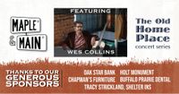 The Old Home Place presents Wes Collins