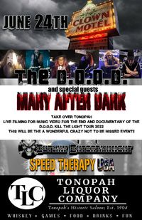 Outlaw Entertainment and Speed Therapy USA Present: Kill The Light Tour 2022  Clown Motel/ Tonopah Liquor Company  Tonopah Take Over!!!
