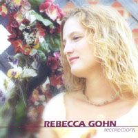 Recollections by Becca Gohn