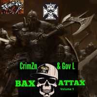 BAXattax mixtape vol 1 by CrimZn & Gov L