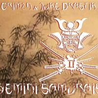 Gemini Samurais by CrimZn & Juke Drastik
