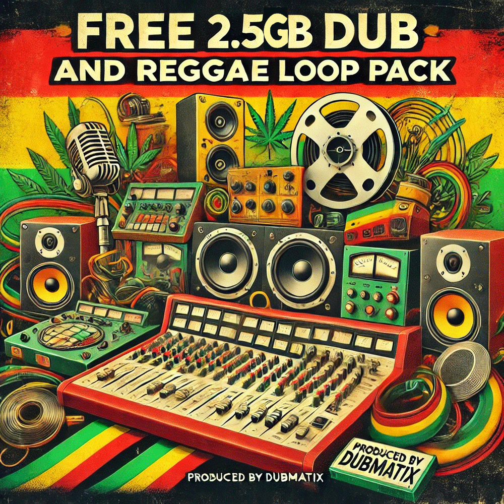 2022 Dub & Reggae 1 GB Free Loop Pack produced by Dubmatix