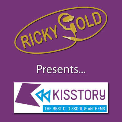 DJ Ricky Gold - Kisstory - The Best Old Skool And Anthems Live Mix