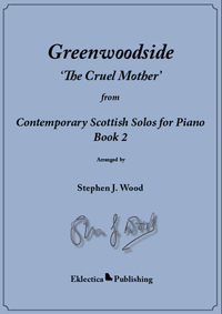 Greenwoodside ‘The Cruel Mother’