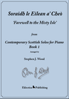  Soraidh le Eilean a’ Cheò -  ‘Farewell to the Misty Isle’