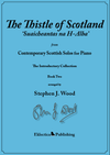 The Thistle of Scotland - ‘Suaicheantas na H-Alba’
