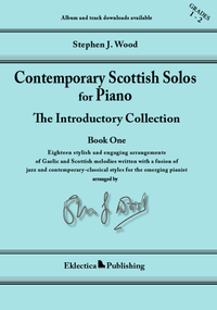 Contemporary Scottish Solos for Piano  Introductory Collection Book 1