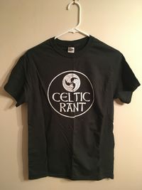 Celtic Rant T Shirt
