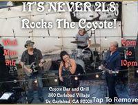 IT'S NEVER 2L8 band rocks Coyote Bar and Grill 