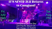IT'S NEVER 2L8 band Returns To Campland!