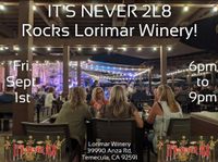IT'S NEVER 2L8 band Rocks Lorimar!