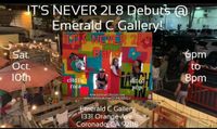 IT'S NEVER 2L8 band returns to Emerald C Gallery 
