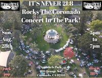 IT'S NEVER 2L8 Rocks The Coronado Concert in the Park!