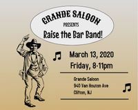 Raise the Bar RETURNS to Grande Saloon