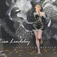 Long After Midnight by Lisa Lindsley  