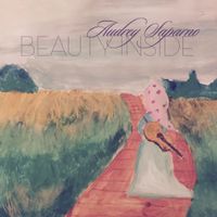 Beauty Inside by Audrey Saparno