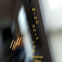 Mind Shifters by Aether Detroit Bleu