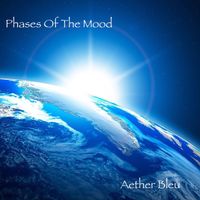Phases Of The Mood by Aether Detroit Bleu