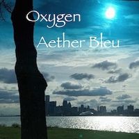 Oxygen by Aether Bleu