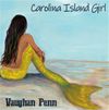 Carolina Island Girl - Digital Download
