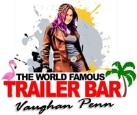 Vaughan Penn LIVE @ The World Famous Trailer Bar