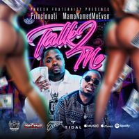 "Talk 2 Me" featuring MamaNamedMeEvan