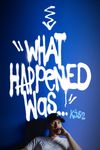 ALBUM DL + What Happened Was Book