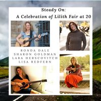 Steady On: Celebrating Lilith Fair at 20