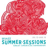 SF JAZZ- Summer Sessions
