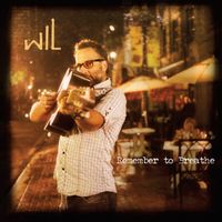 Remember to Breathe (EP) by WiL