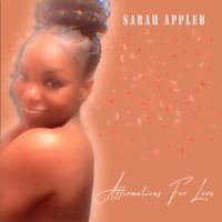 Affirmations For Love by Sarah Appleb 