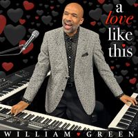 A Love Like This by William Green