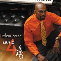 Music 4 Life by William Green