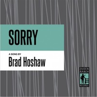Sorry by Brad Hoshaw