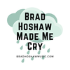 "...Made Me Cry": Sticker